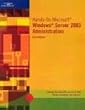 Hands-On Microsoft Windows Server 2003 Administration