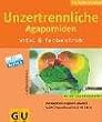 Unzertrennliche Agaporniden vital & farbenfroh: Mit den 10 GU-Erfolgtipps. Das Vogelheim artgerecht gestalten. Sanfte Eingew�hnung Schritt f�r Schritt (Neue Tierratgeber)