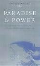 Paradise and Power...