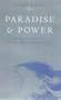Paradise and Power