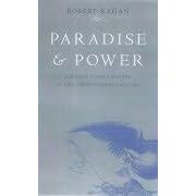 Paradise and Power: America and Europe in the New World Order