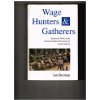 Wage hunters and gatherers : search for work in the urban and rural economy of South Gujurat
