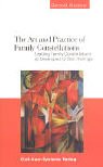 The Art and Practice of Family Constellations. Leading Family Constellations as Developed by Bert Hellinger