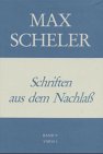 Gesammelte Werke: Gesammelte Werke, 16 Bde., Bd.14, Schriften aus dem Nachlaß: Bd 14