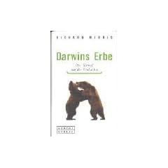 Darwins Erbe. Der Kampf um die Evolution