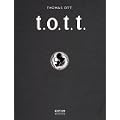 t.o.t.t. ( tott).