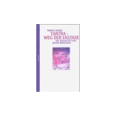 Tantra Weg der Ekstase