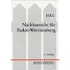 Nachbarrecht f�r Baden-W�rttemberg. Kommentar