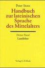 Handbuch zur lateinischen Sprache des Mittelalters (Handbuch der Altertumswissenschaft. Abt. 2)