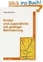 Kinder und Jugendliche mit geistiger Behinderung