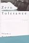 Zero Tolerance