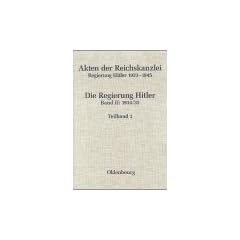 Akten der Reichskanzlei, Regierung Hitler 1933-1945, Bd.2, 1934/35, 2 Teilbde.: II