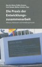 Produkt-Bild: Die Praxis der Entwicklungszusammenarbeit