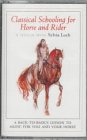 Classical Schooling for Horse and Rid...