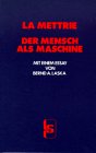 Der Mensch als Maschine