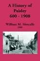 A History of Paisley 600-1908