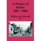 A History of Paisley 600-1908