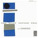 Click here to buy The Billy Taylor Trio with Candido by  Billy Taylor .