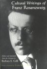 Cultural Writings of Franz Rosenzweig (Library of Jewish Philosophy)