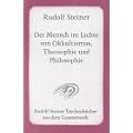 Der Mensch im Lichte von Okkultismus, Theosophie und Philosophie