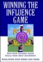 Winning the Influence Game: What Every Business Leader Should Know About Government