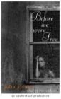 Before We Were Free (Readers Circle)