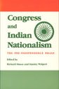 Congress and Indian nationalism : the Pre-Independence phase