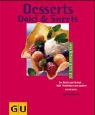 Desserts, Dolci, Sweets (GU K&uuml;chen-Ratgeber) - Marlisa Szwillus