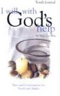 I Will, With God's Help: Episcopal Confirmation for Youth & Adults