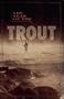 The Year of the Trout