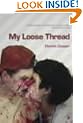 My Loose Thread