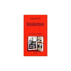 Bestsellerfressen, Bd.1, Eine literarische Schlachtplatte