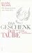 Used : Das Geschenk der Taube