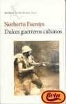 Dulces Guerreros Cubanos