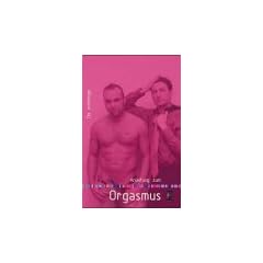 Rakes Anleitung zum Orgasmus