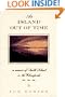 An Island Out of Time : A Memoir of Smith Island in the Chesapeake
