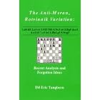 Anti-Meran, Botvinnick Variation: Recent Analysis Aand Forgotten Ideas