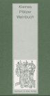 Kleines Pf�lzer Weinbuch