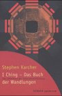 Produkt-Bild: I Ching - Das Buch der Wandlung. Das Geheimnis der Selbstverwirklichung.