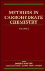 Methods in carbohydrate chemistry. Vol.10, Enzymic methods