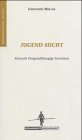 Jugend sucht - Ehemals Drogenabh&auml;ngige berichten - Christoph M&ouml;ller