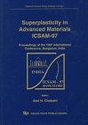 Superplasticity in Advanced Materials: Proceedings of the International Conference on Superplasticity in Advanced Materials, Bangalore, India, January 1997 ICSAM-97 (Materials Science Forum)