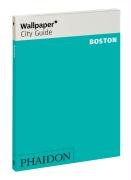 Wallpaper+City+Guide%3A+Boston+%28%22Wallpaper%2A%22+City+Guides%29+%28Wallpaper+City+Guides%29