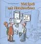 Viel Spa� mit Handwerkern
