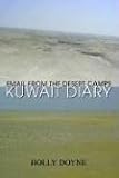 Kuwait Diary: Email from the Desert Camps