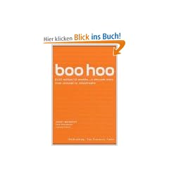 Boo Hoo: A Dot Com Story: A Dot.com Story from Concept to Catastrophe