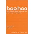 Boo Hoo: A Dot Com Story: A Dot.com Story from Concept to Catastrophe