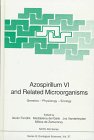 Azospirillum Vi And Related Microorganisms: GENETICS - PHYSIOLOGY - ECOLOGY (NATO ASI SERIES)