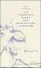 Die sch�nsten Sagen des klassischen Altertums, 3 Bde - Gustav Schwab