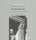 All'Ombra Della Volte: Architettura Del Quattrocento a Firenze E Venezia (Documenti di architettura) (Italian Edition)